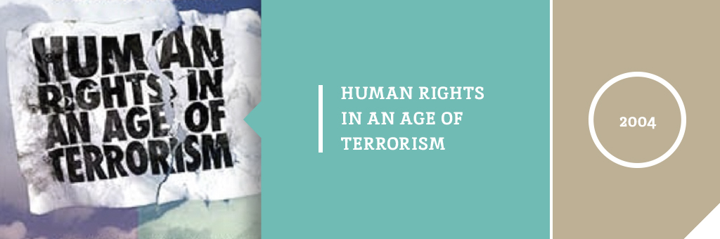 Human Rights in an Age of Terrorism, September 7-9, 2004