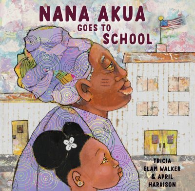 Nana Akua Goes to School book cover